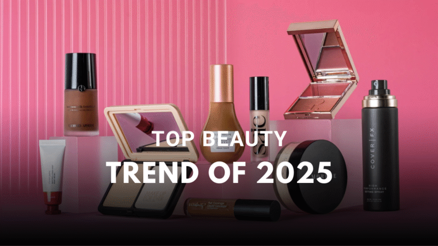 discover-the-top-beauty-trends-of-2025