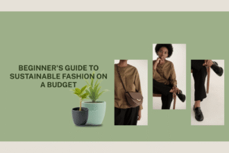 beginners-guide-to-sustainable-fashion-on-a-budget